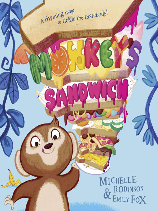 Title details for Monkey's Sandwich (Read Aloud) by Michelle Robinson - Available